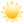 *sun*